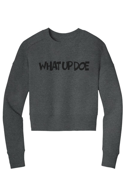 What Up Doe Crop Crew