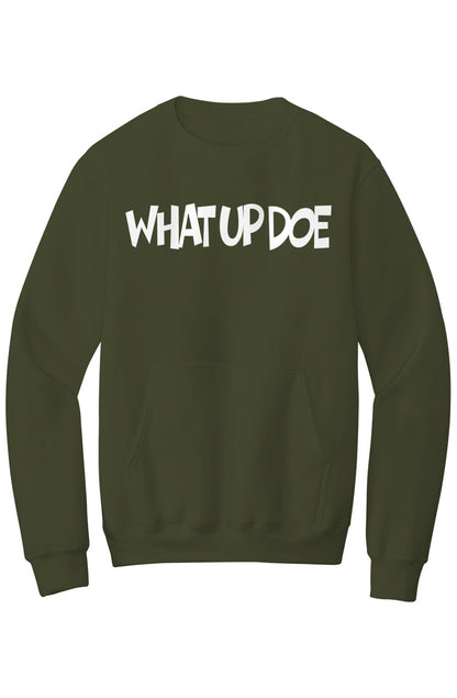 What Up Doe Fleece Crewneck Pocket Sweatshirt