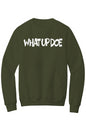 What Up Doe Fleece Crewneck Pocket Sweatshirt