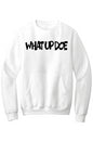 What Up Doe Fleece Crewneck Pocket Sweatshirt