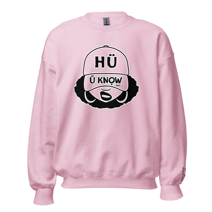 U Know 1867 Sista Unisex Sweatshirt