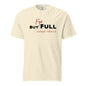 FYE But Full! Unisex Heavyweight T-shirt