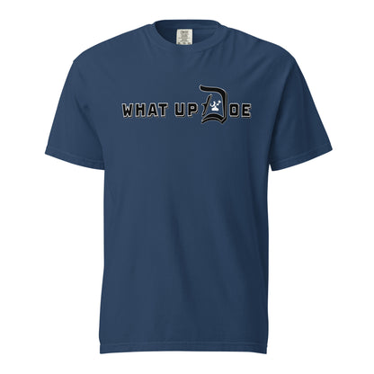 What Up Doe Unisex Heavyweight T-shirt