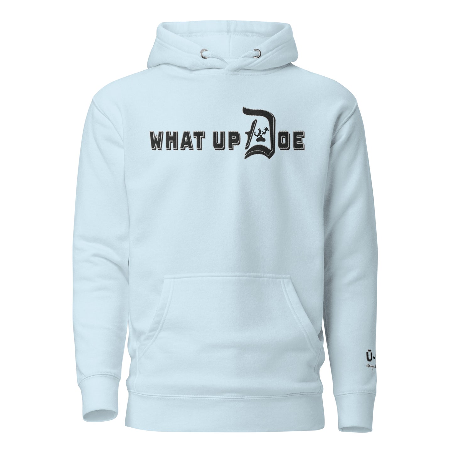 What Up Doe Embroidered Unisex Hoodie - Black