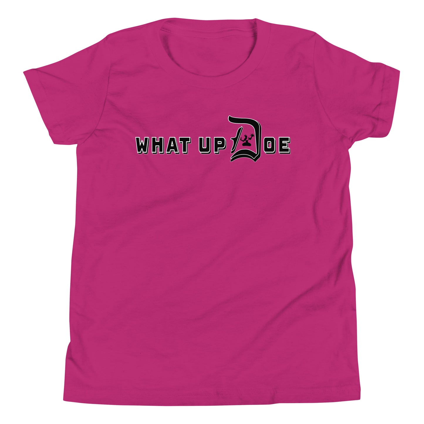 What Up Doe Youth T-Shirt