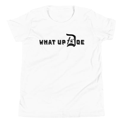 What Up Doe Youth T-Shirt